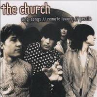 The Church : Sing-Songs - Remote Luxury - Persia